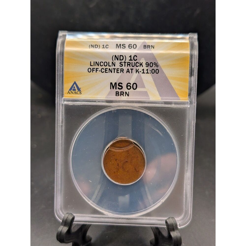 Lincoln Cent • ANACS MS60 BRN • 90% Off‑Center Mint Error • Dramatic Strike